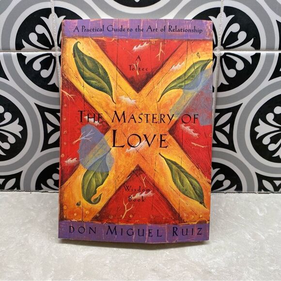 Don Miguel Ruiz The Mastery of Love: A Practical Guide to Art of Relationship - Picture 1 of 2